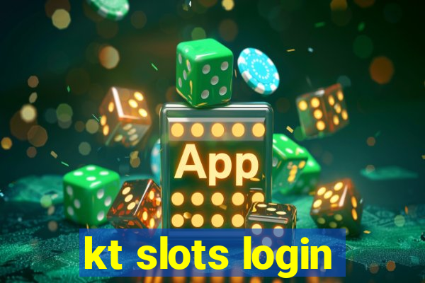 kt slots login